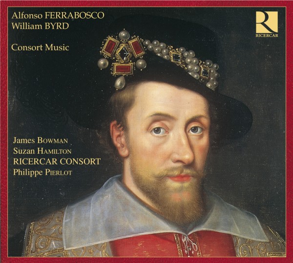 Byrd & Ferrabosco: Consort Music